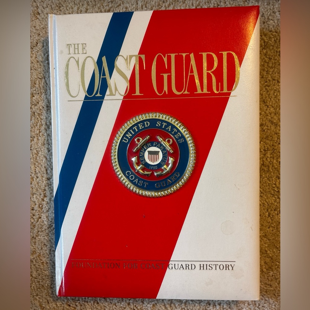 The Coast Guard: Foundation For Coast Guard History Book Raised Seal - Tom Beard